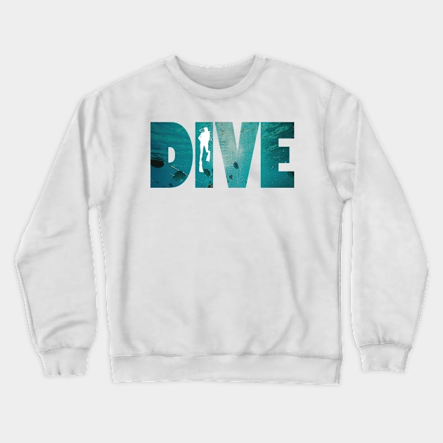 Dive - Scuba Diving Crewneck Sweatshirt by RobomShop